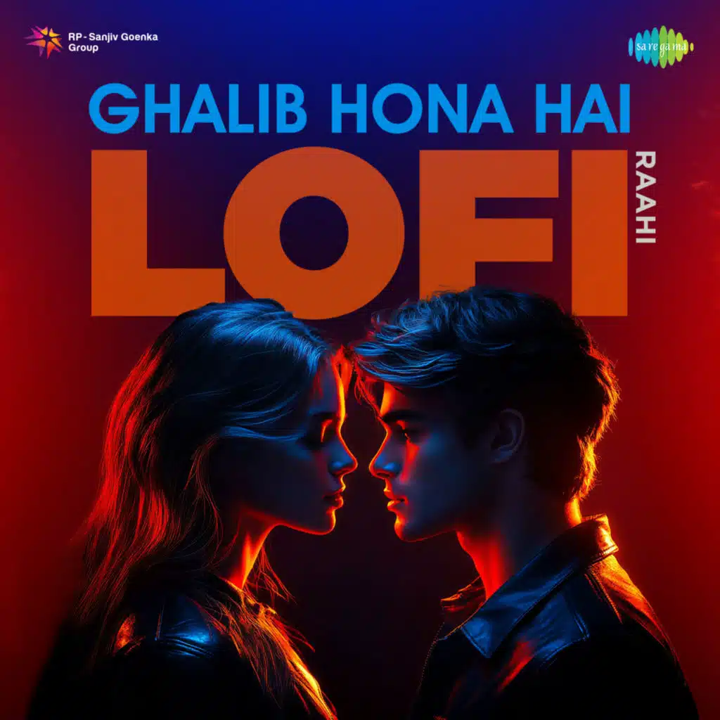 Ghalib Hona Hai (LoFi) [feat. Raahi]