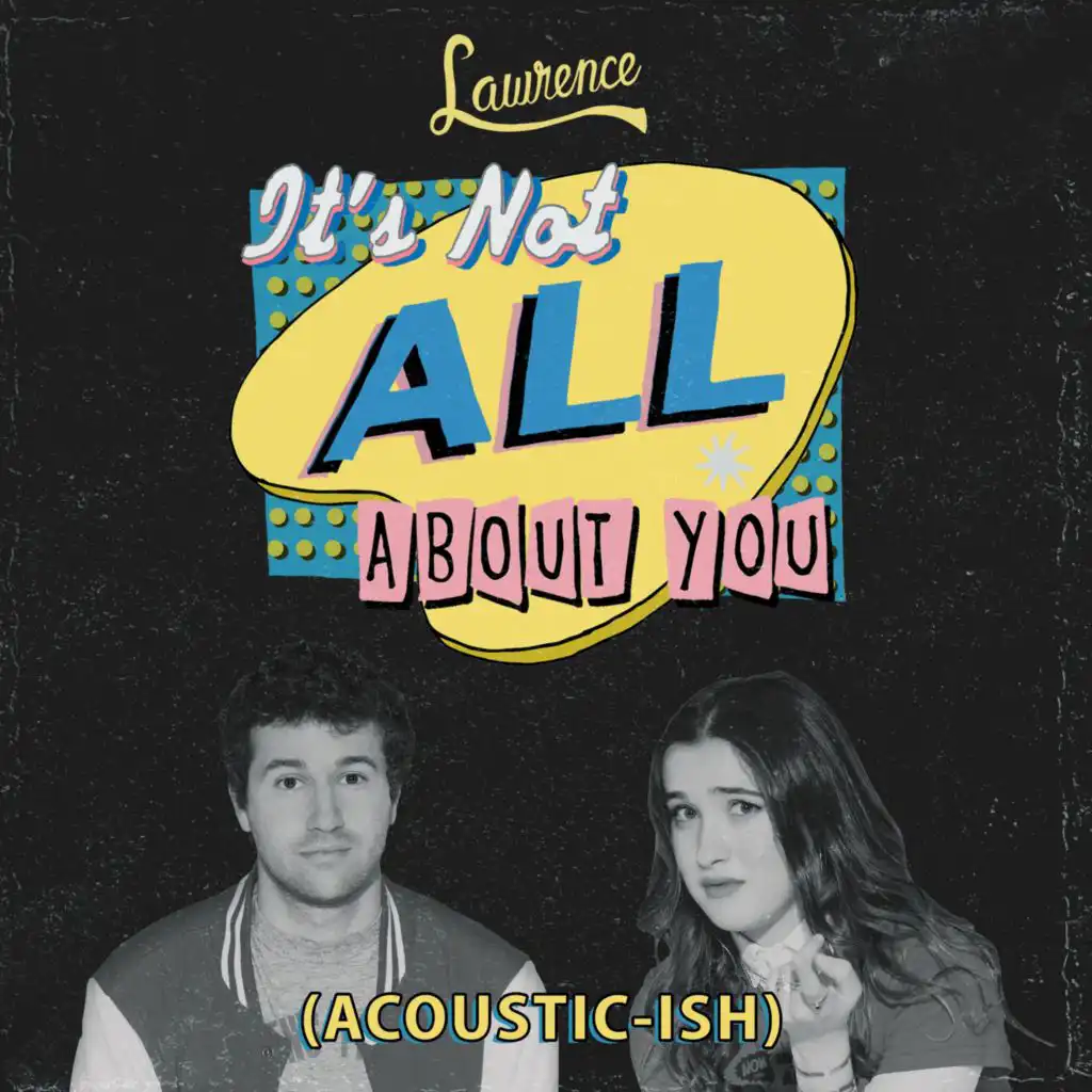 It's Not All About You (acoustic-ish)