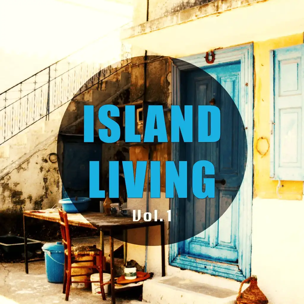 Island Living, Vol. 1 (Best of Chill out and Smooth Lounge Beats)