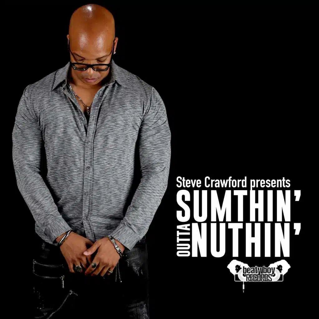 Somethin Outta Nuthin