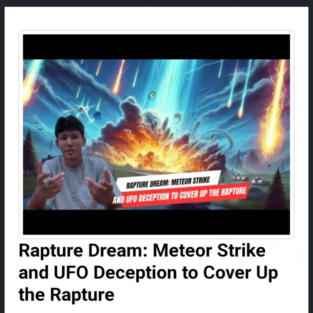 Rapture Dream: Meteor Strike and UFO Deception to Cover Up the Rapture