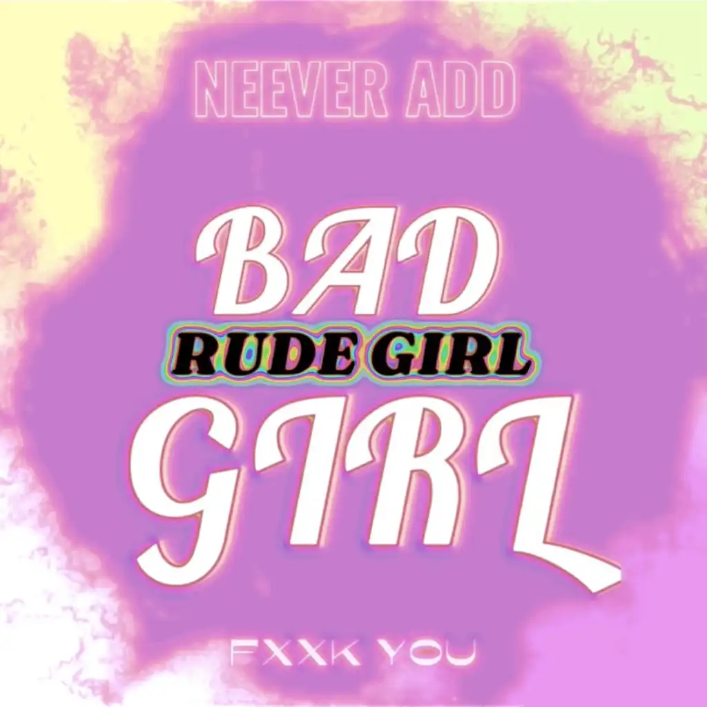 RUDE GIRL (feat. NO.VASQUIAT)