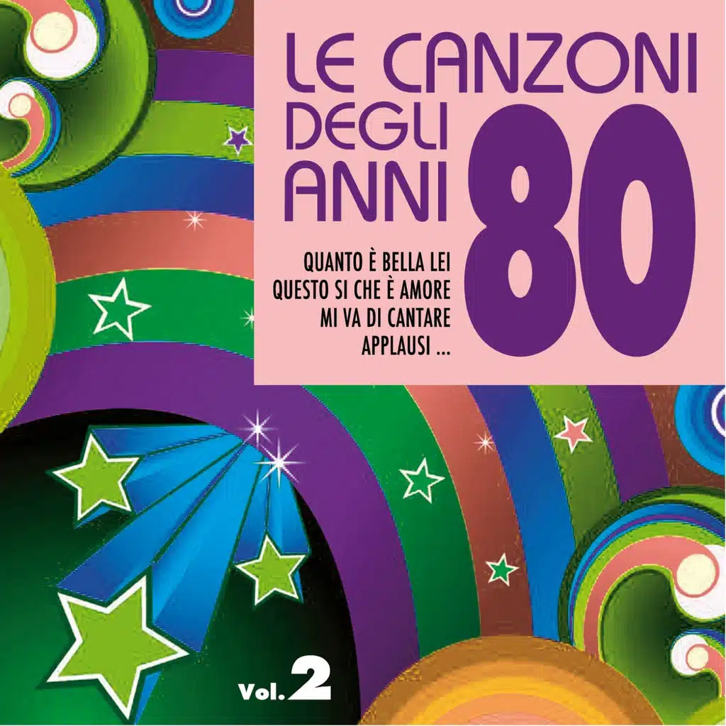 Le canzoni degli anni 80, vol. 2