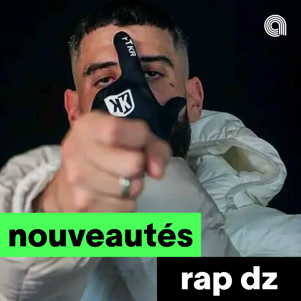 Nouveautés Rap DZ