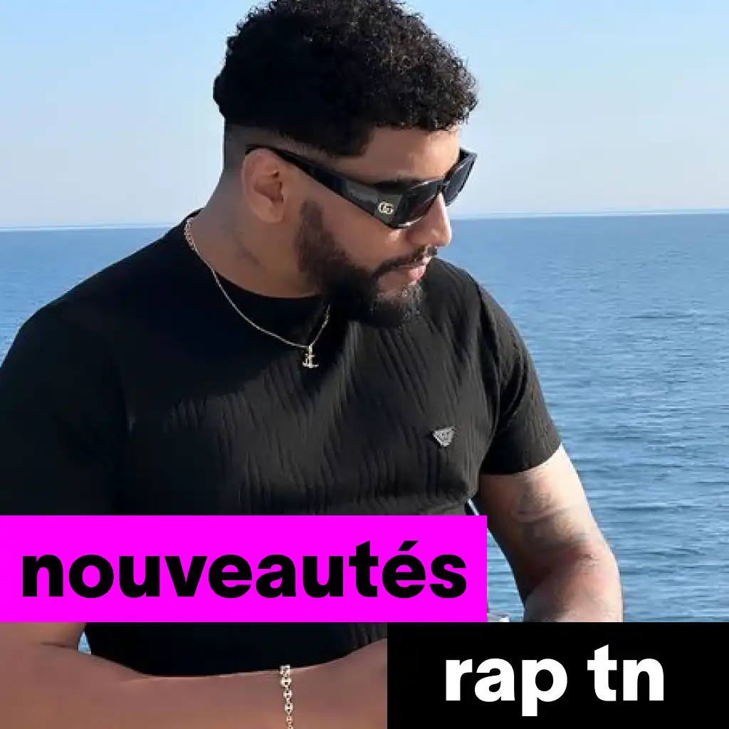 Nouveautés Rap TN