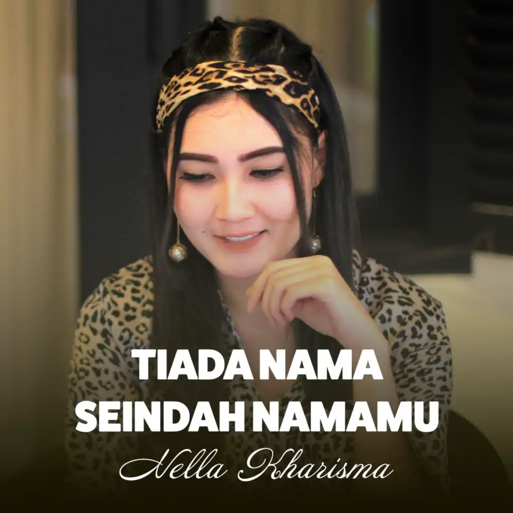Tiada Nama Seindah Namamu