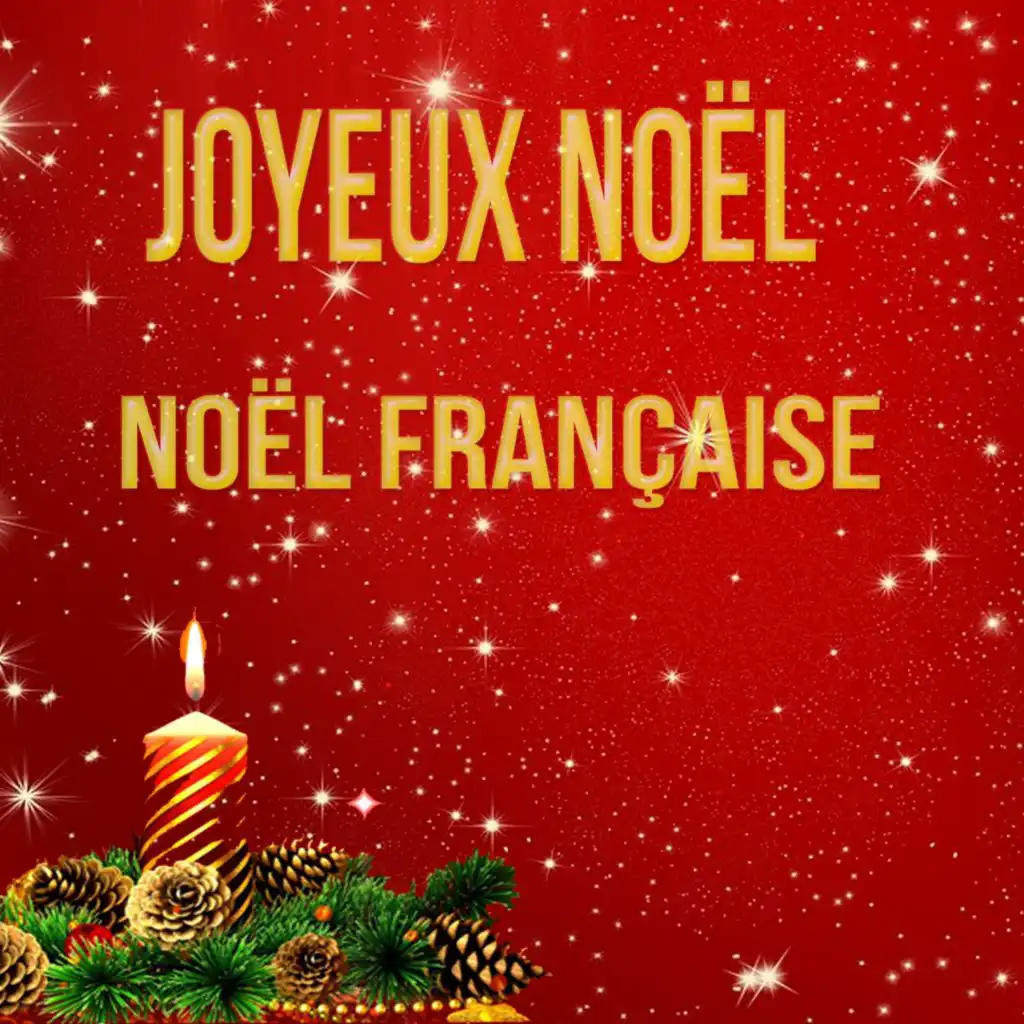 Joyeux Noël - Noël Française