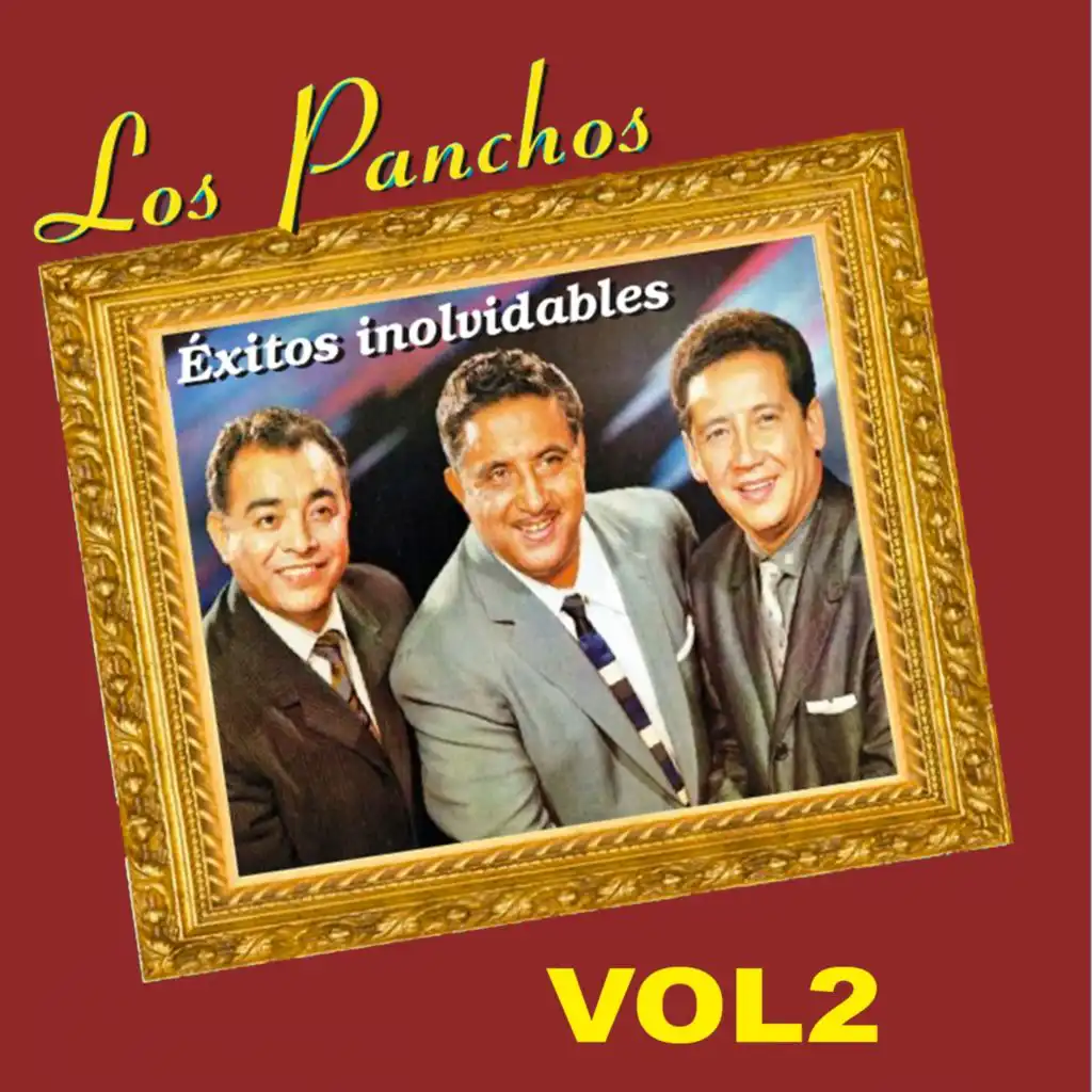 Los Panchos - Éxitos Inolvidables, Vol. 2