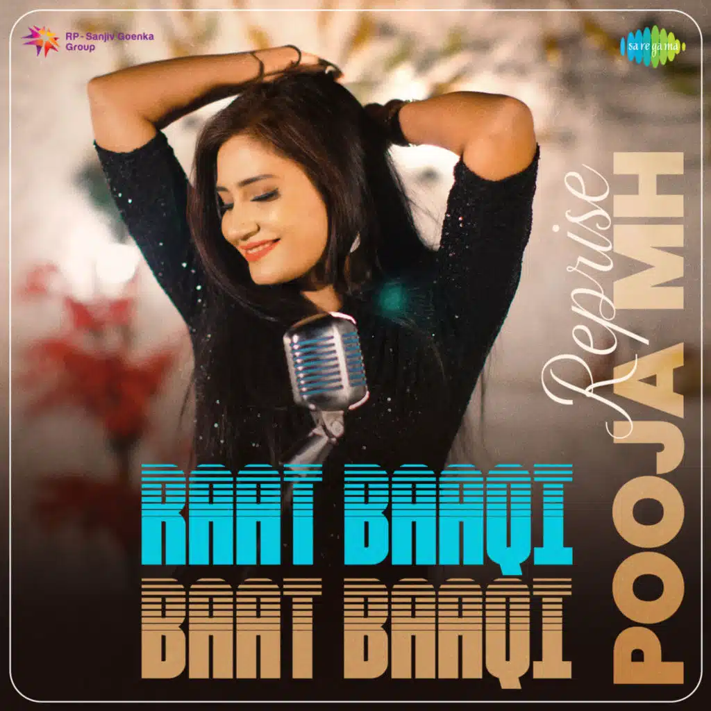 Raat Baaqi Baat Baaqi (Reprise)