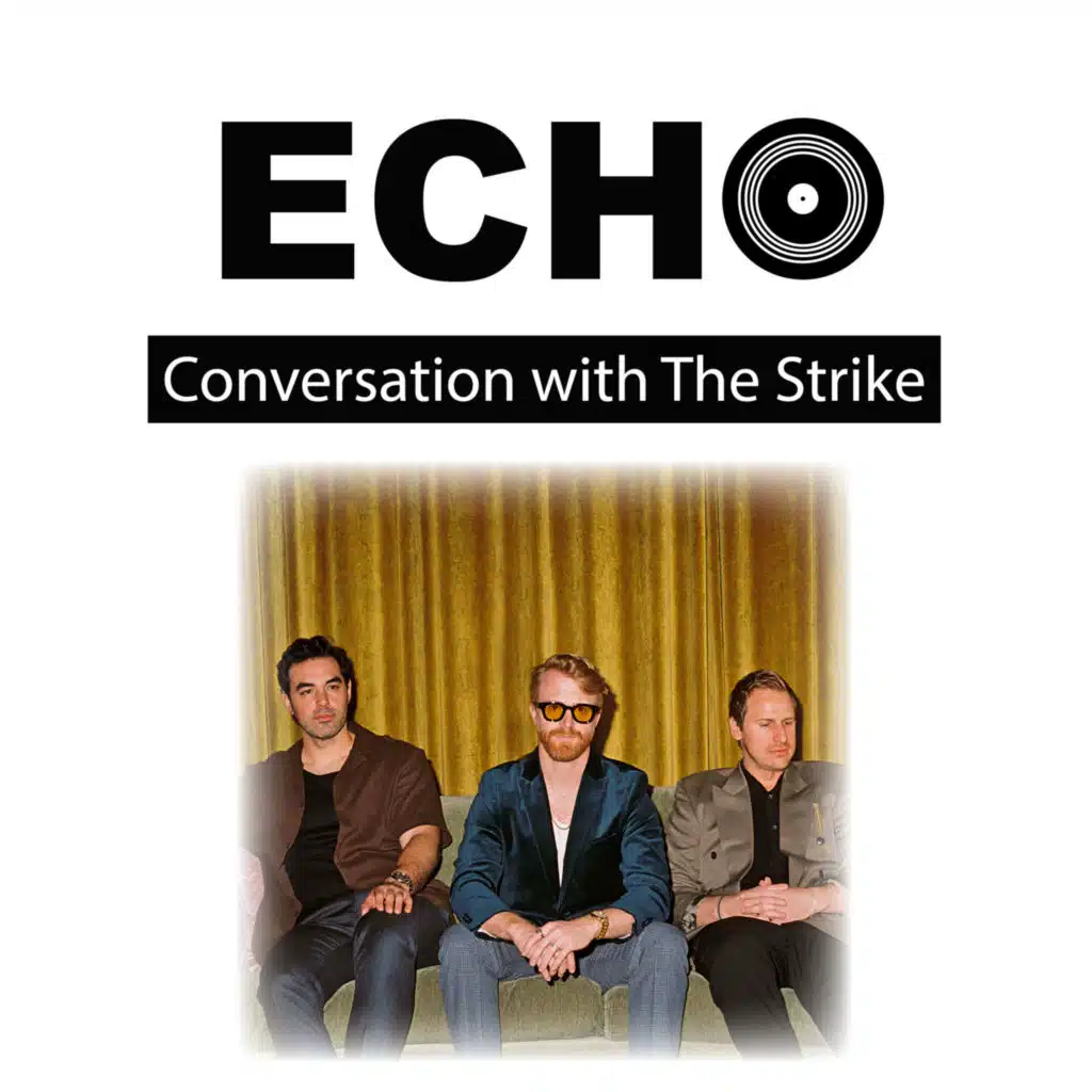 Ep 104 | The Strike’s Chris Crabb on Their Beginnings and Forthcoming Third Album