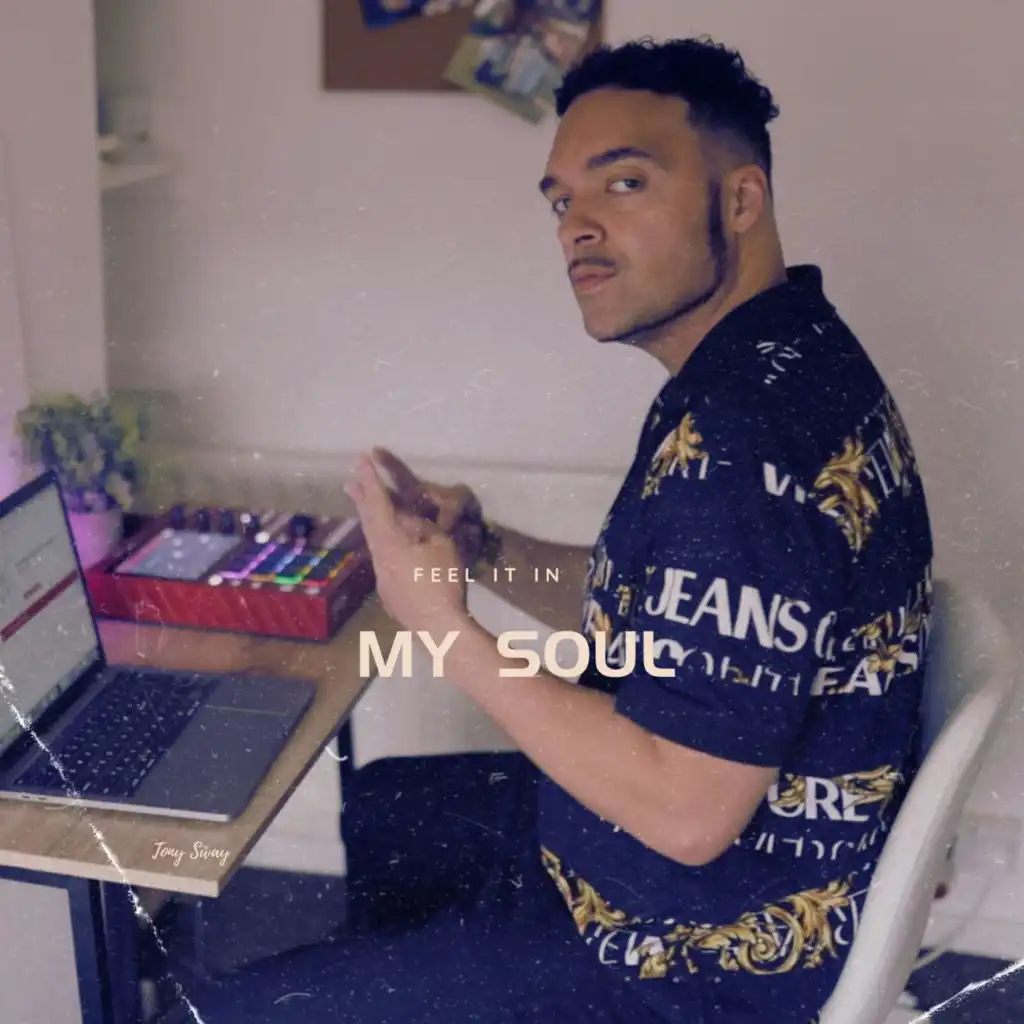 Feel It in My Soul