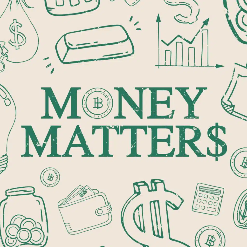Money Matters (Part 1)