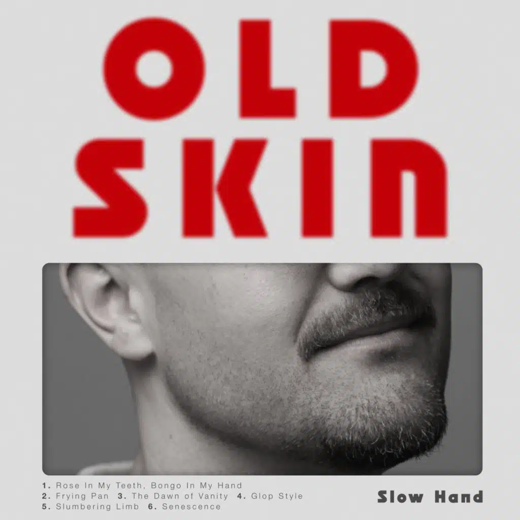 Old Skin
