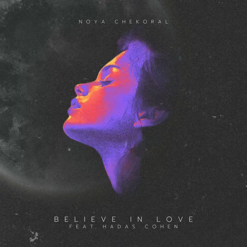 Believe in Love (feat. Hadas Cohen)