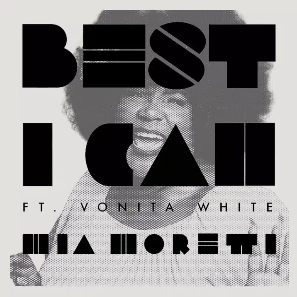 Best I Can (feat. Vonita White)