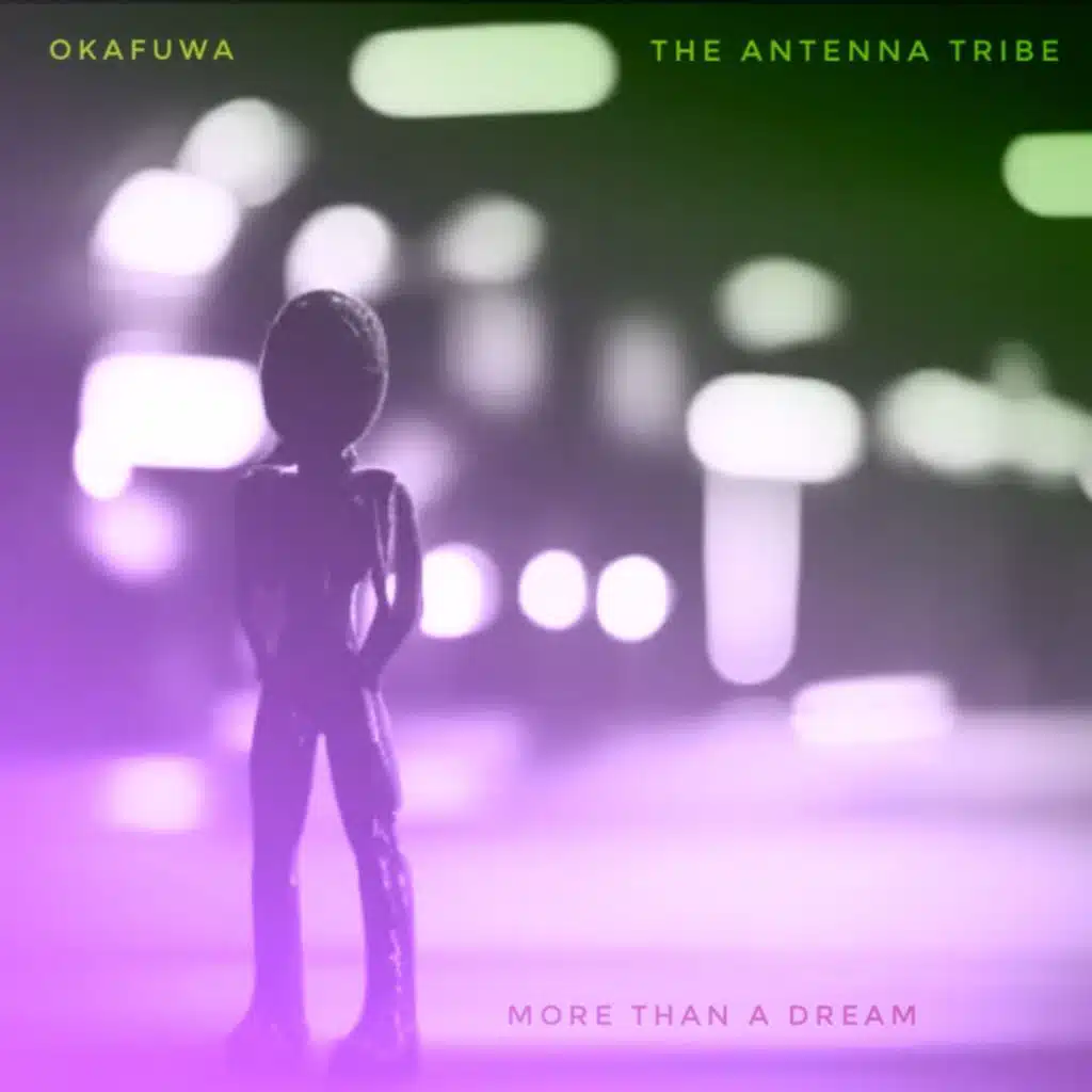 More Than A Dream (feat. okafuwa)