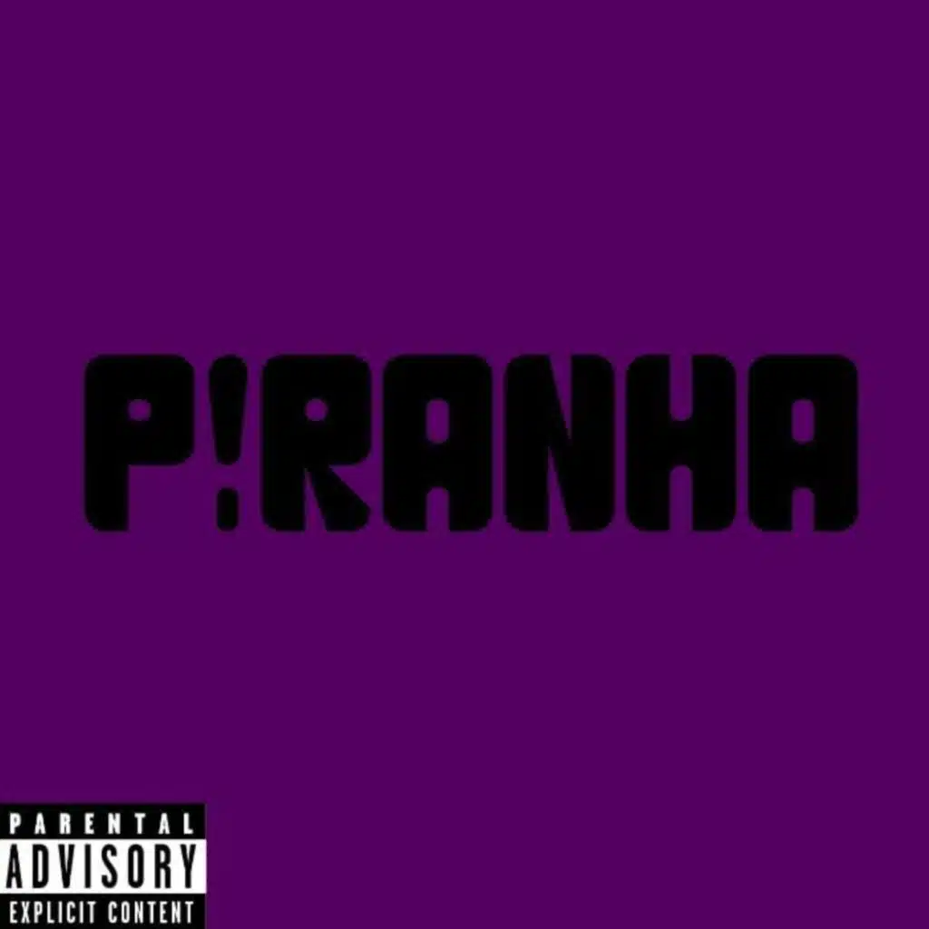 PIRANHA (feat. YunkJ)