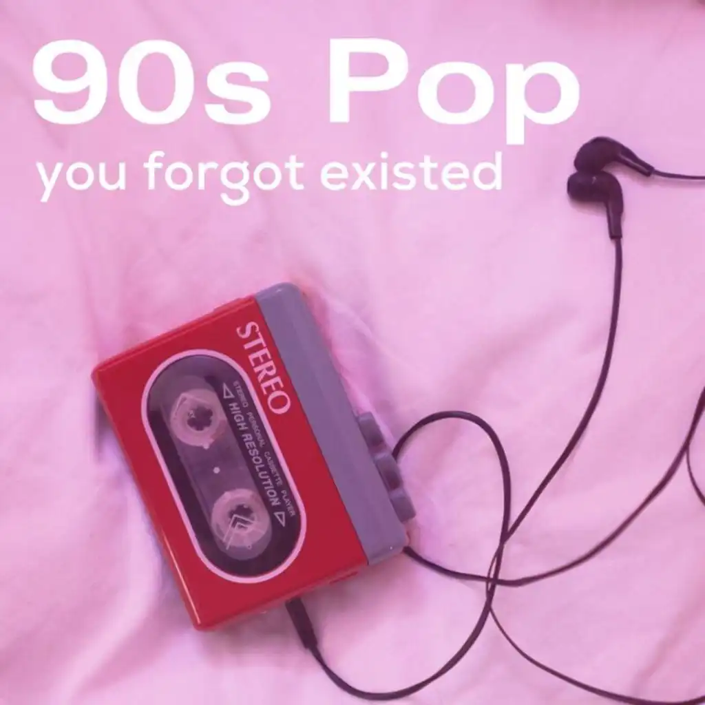 90s Pop You Forgot Existed