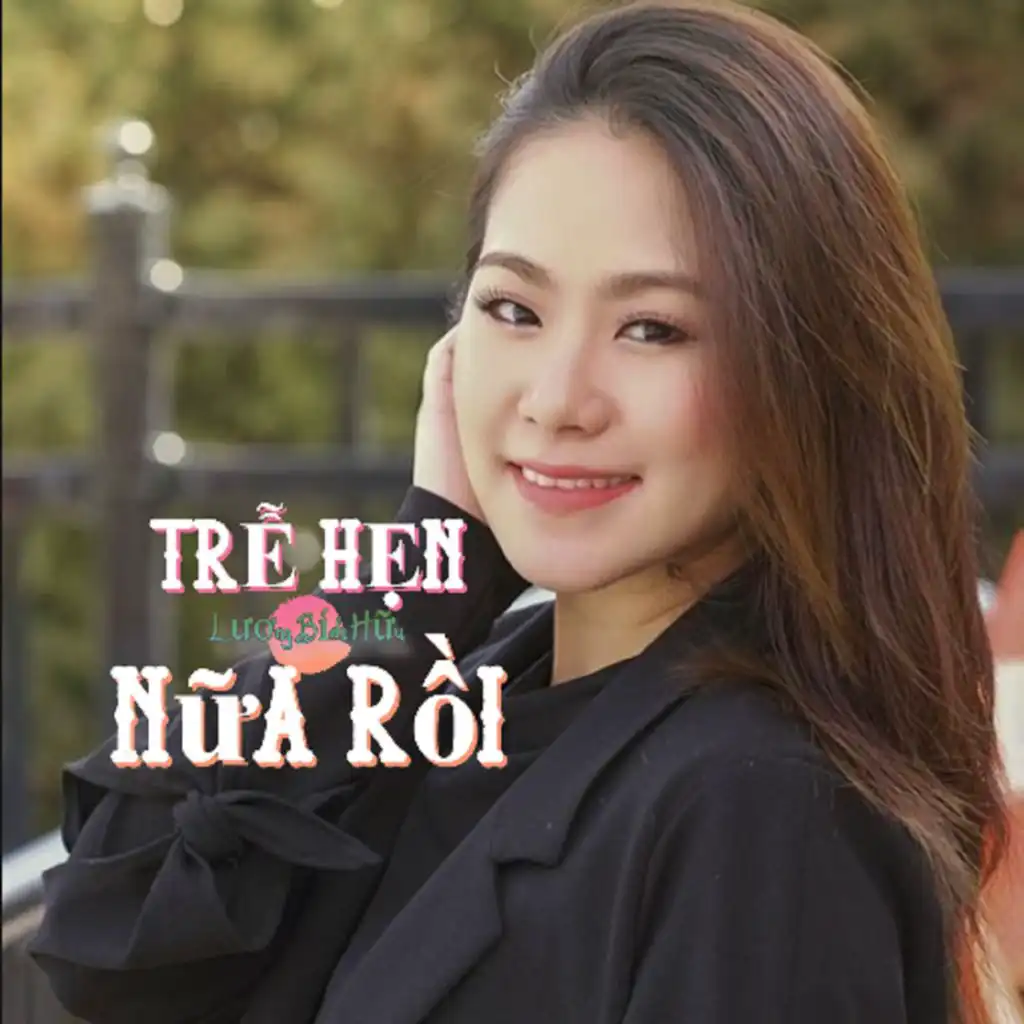 Trễ hẹn nữa rồi