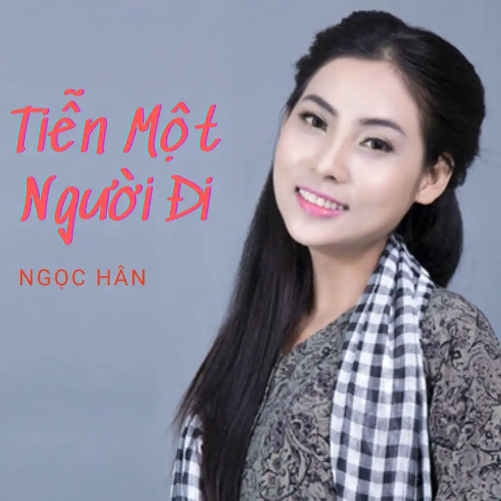 Tiễn Một Người Đi