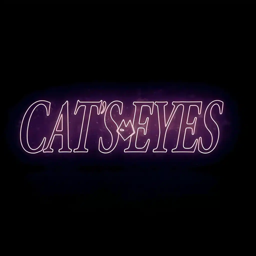 Signé Cat’s Eyes
