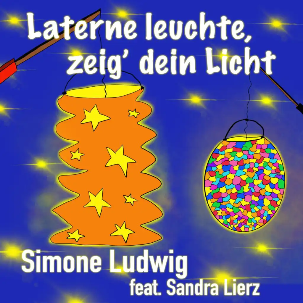 Laterne leuchte, zeig' dein Licht (Karaoke) [feat. Sandra Lierz]