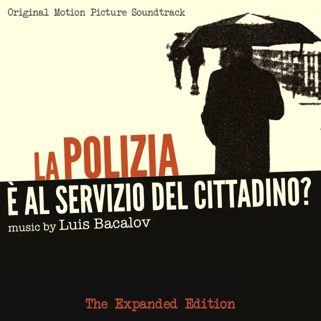 La Polizia e' al servizio del cittadino (Original Motion Picture Soundtrack) (Expanded Edition)