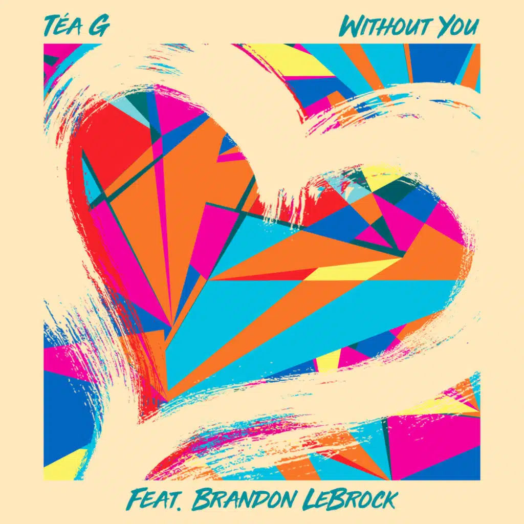 Without You (feat. Brandon Lebrock)