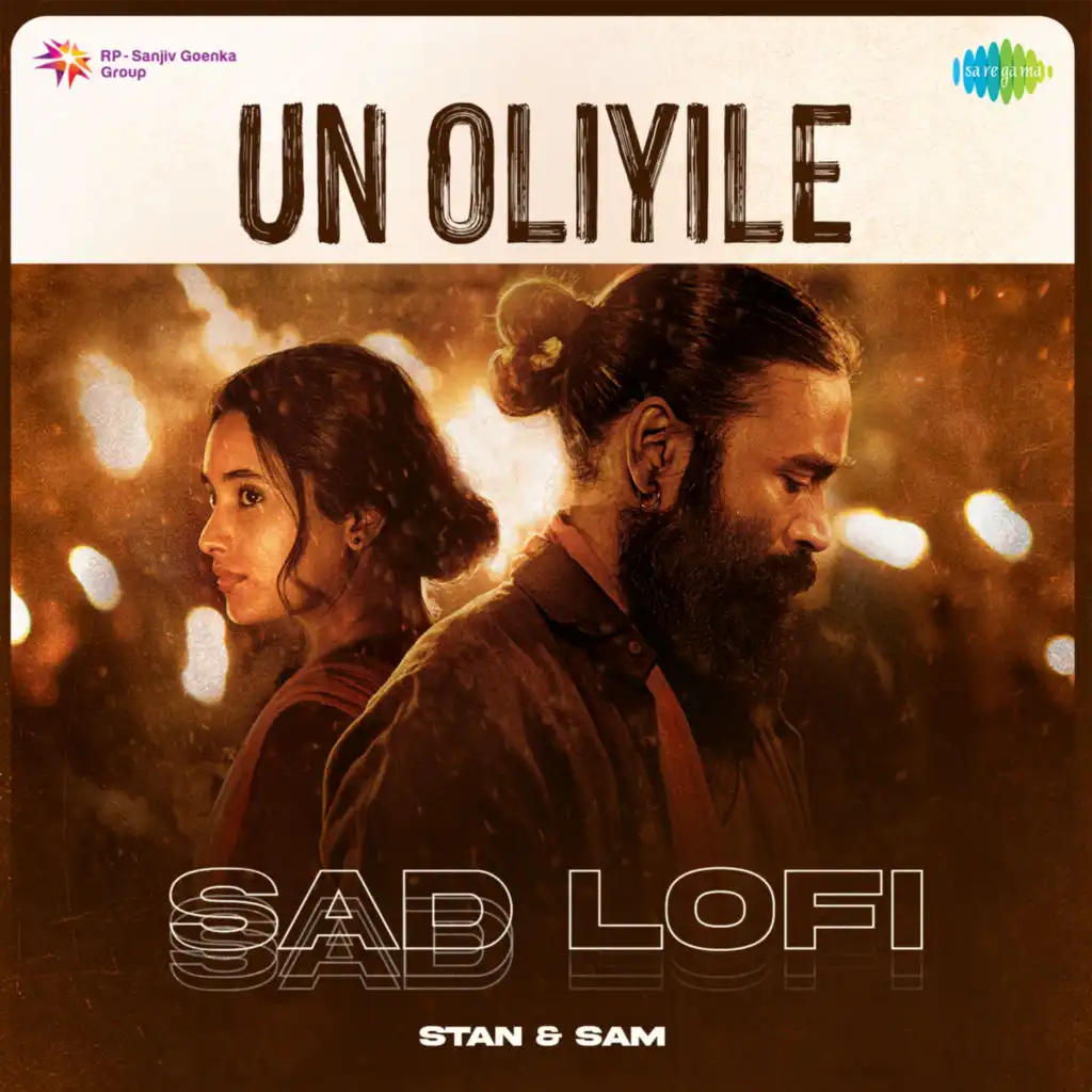 Un Oliyile (Sad Lofi) [feat. Stan & Sam]