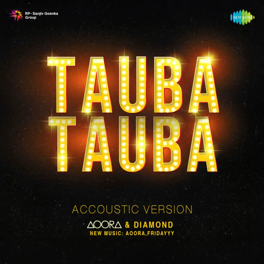 Tauba Tauba (Accoustic Version) [feat. AOORA]