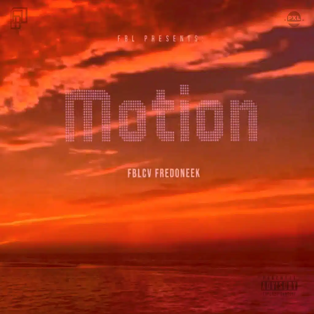 Motion (feat. Fredoneek)