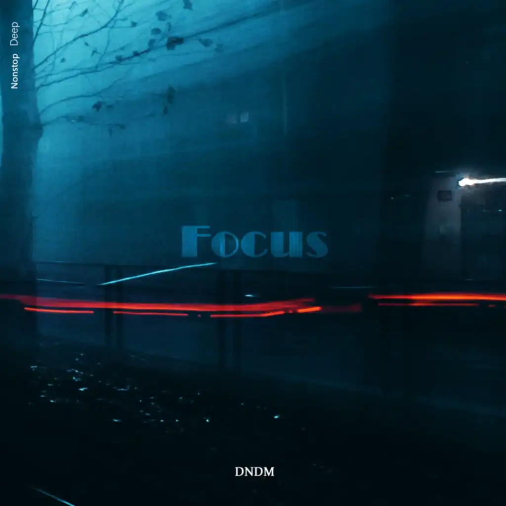 Focus