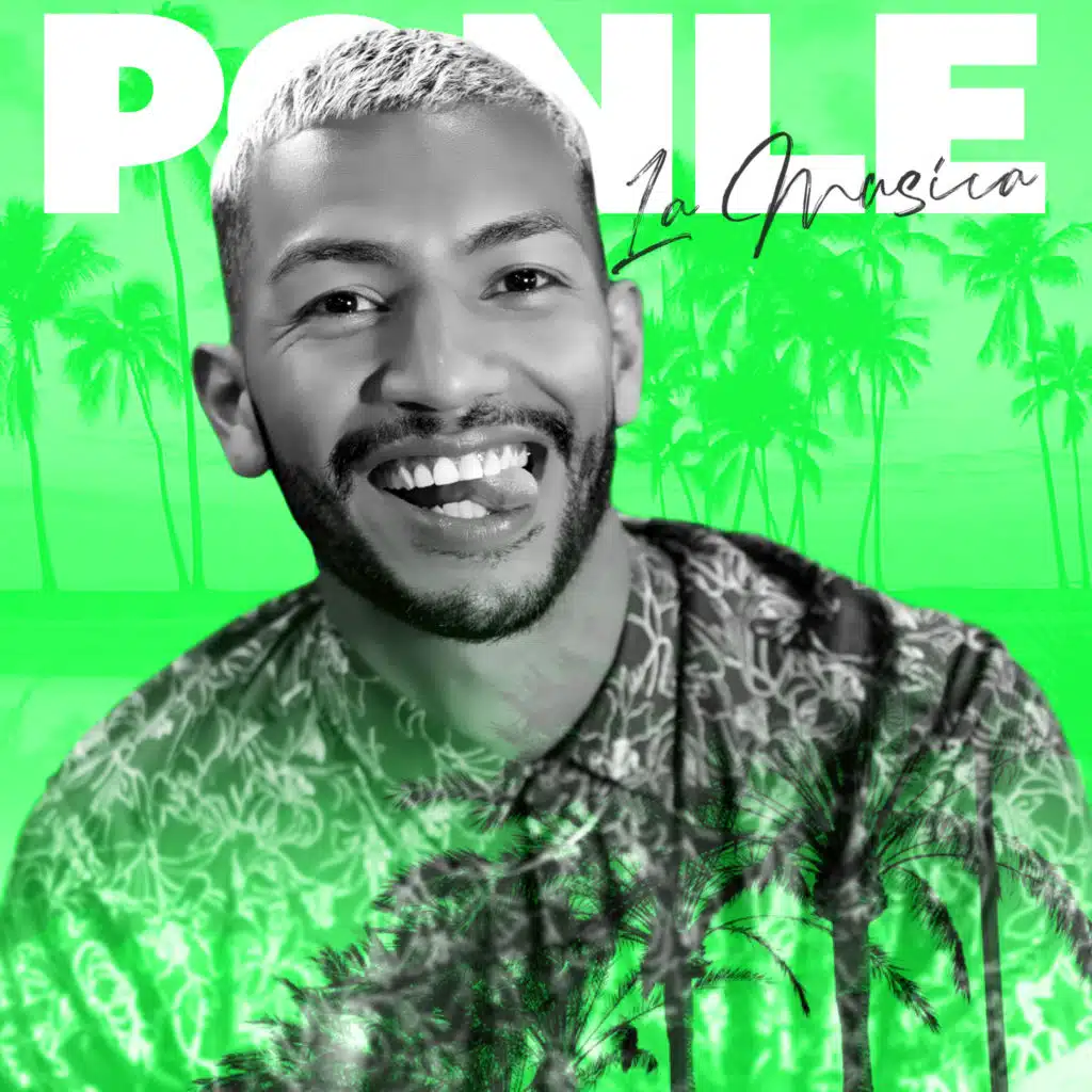 Ponle la Musica (feat. Nativo Real)