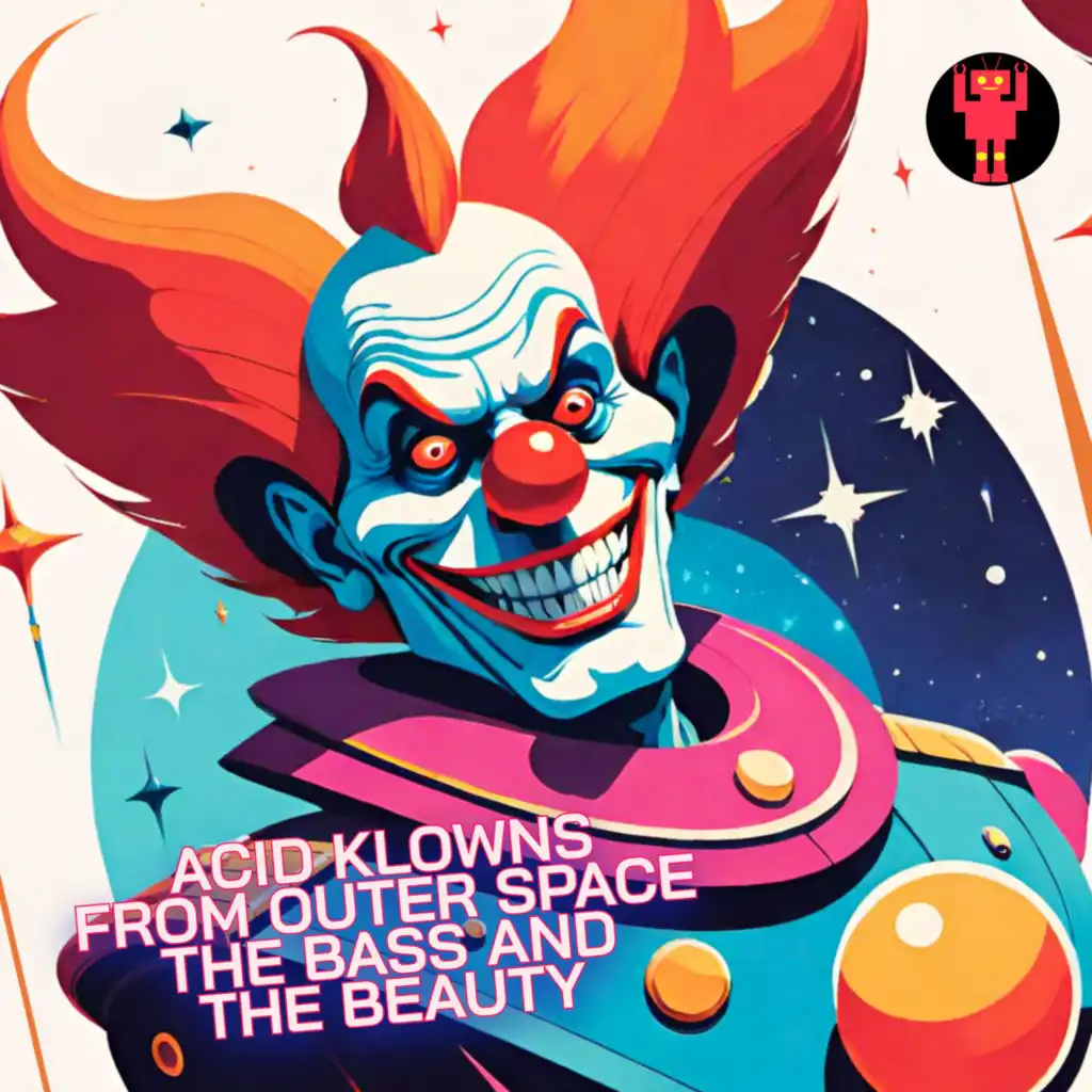 Acid Klowns From Outer Space