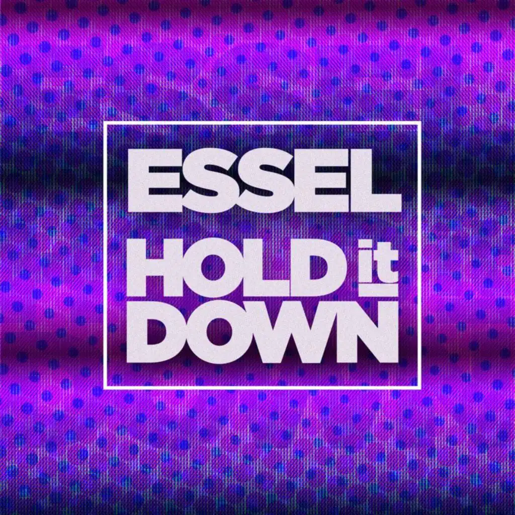 Hold It Down (Extended Mix)