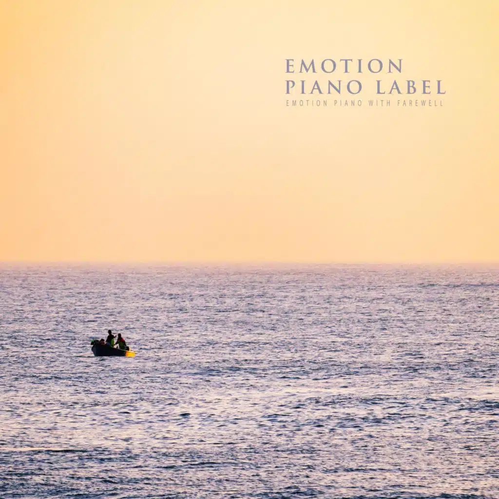 Emotion Piano With Farewell
