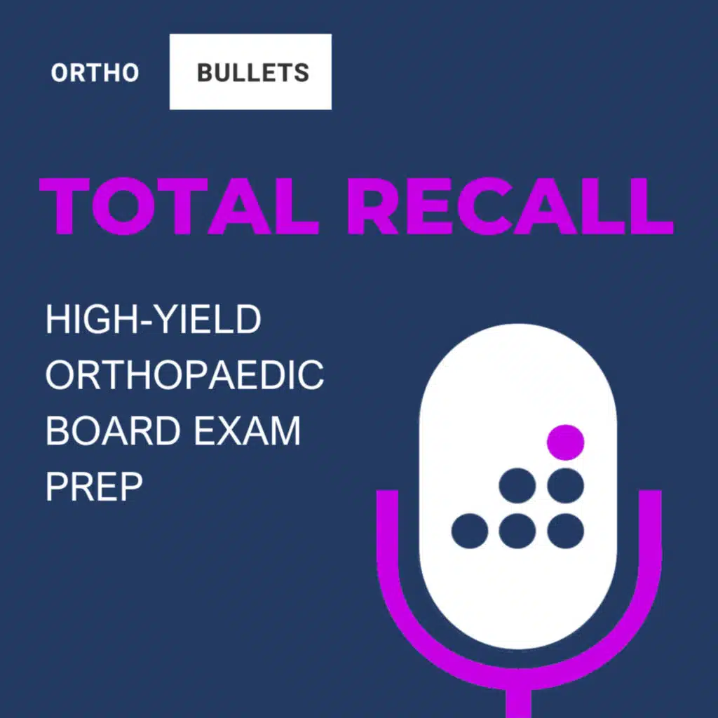 Total Recall⎪Trauma⎪Radius and Ulnar Shaft Fractures