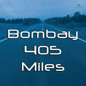 Bombay 405 Miles (Original Motion Picture Soundtrack)