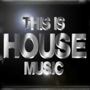 This Is House Music