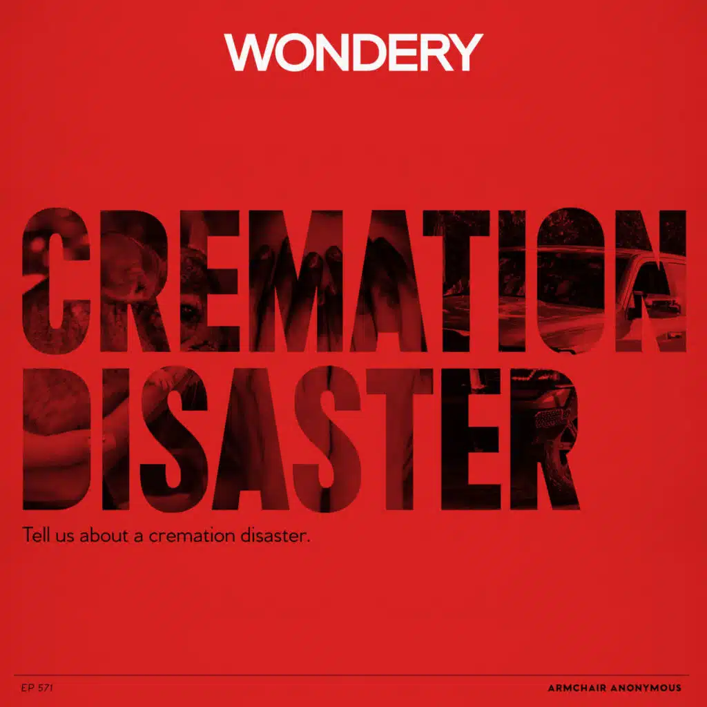 Armchair Anonymous: Cremation Disaster