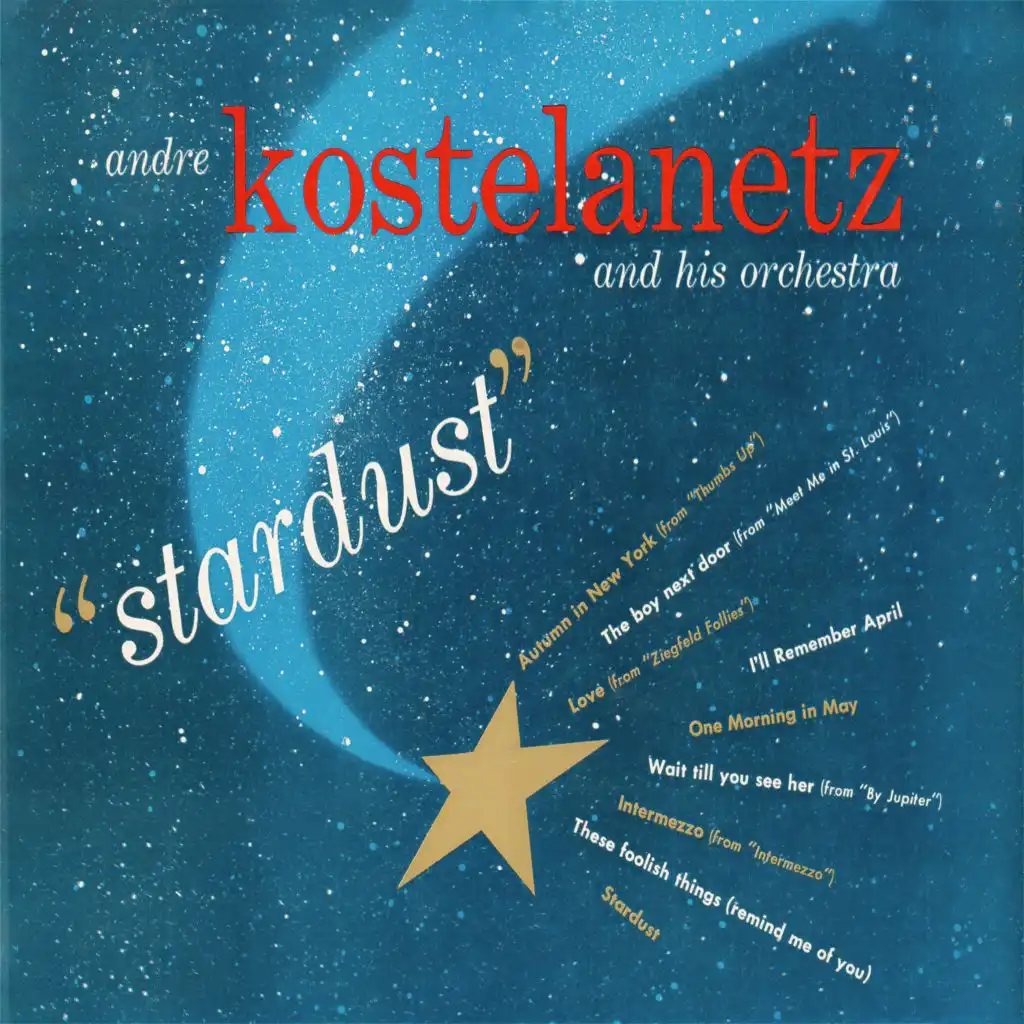 Andre Kostelanetz & His Orchestra