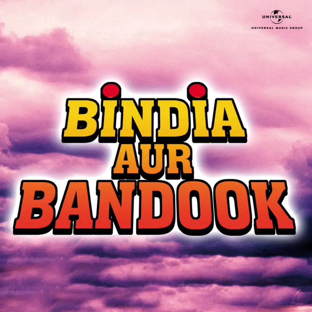 Bindia Aur Bandook (Original Motion Picture Soundtrack)