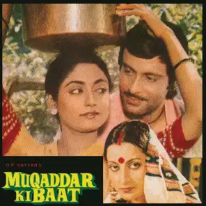 Muqaddar Ki Baat (Original Motion Picture Soundtrack)