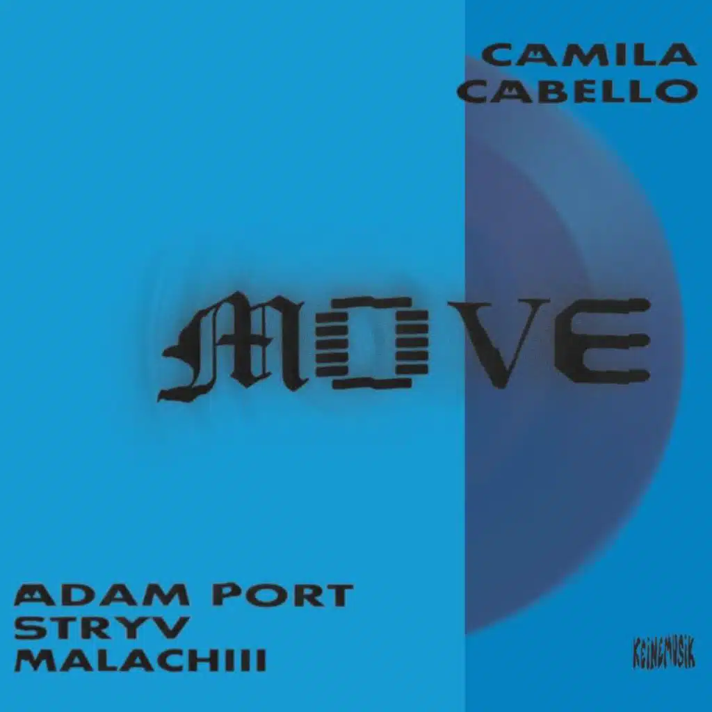 Adam Port, Stryv, Camila Cabello & Malachiii