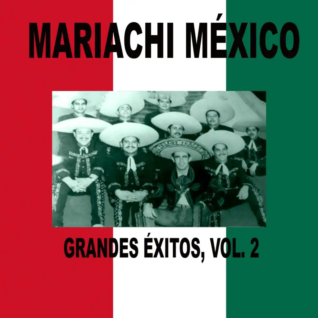 Mariachi México de Pepe Villa - Grandes Éxitos, Vol. 2