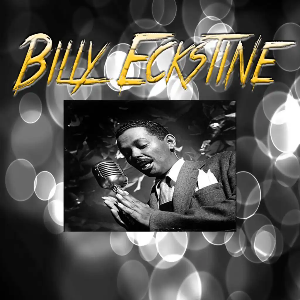 Billy Eckstine