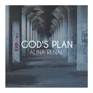 God's Plan (feat. Alina Renae)