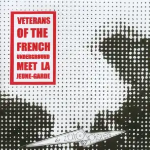 Veterans of the French Underground Meet la Jeune-Garde