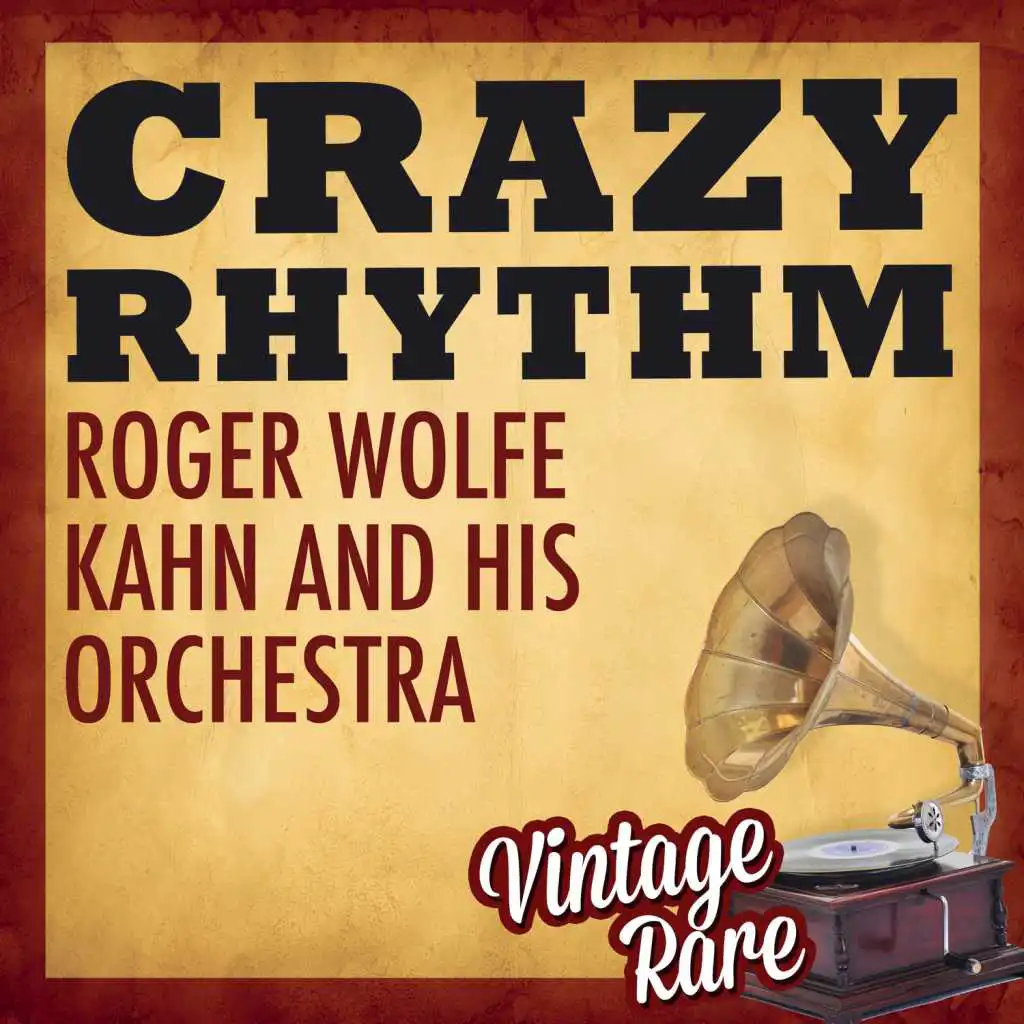 Roger Wolfe Kahn & His Orchestra & Franklyn Baur