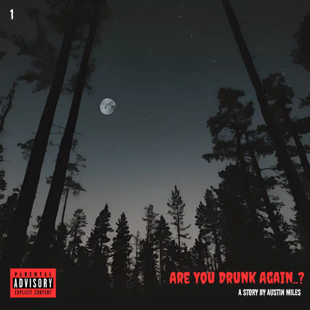 Are You Drunk Again..?